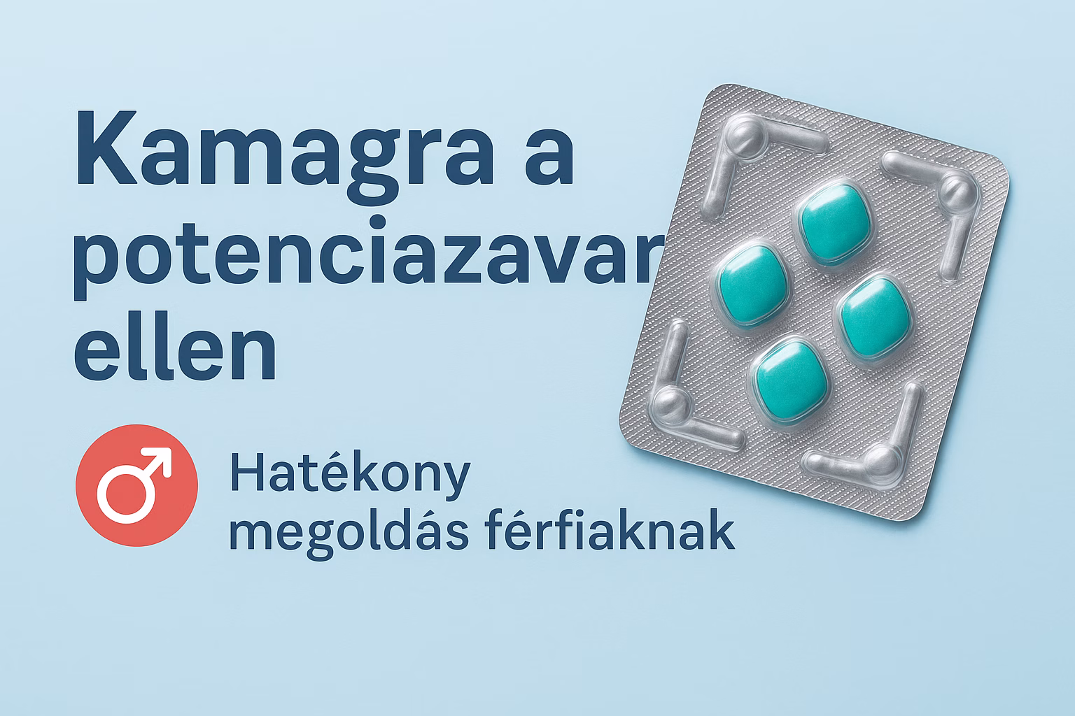 Kamagra potencianövelő készítmény illusztrációja – férfi szimbólummal, tablettákkal és zöld pipával, a ‘Kamagra a potenciazavar ellen – Hatékony megoldás férfiaknak’ felirattal teal háttéren